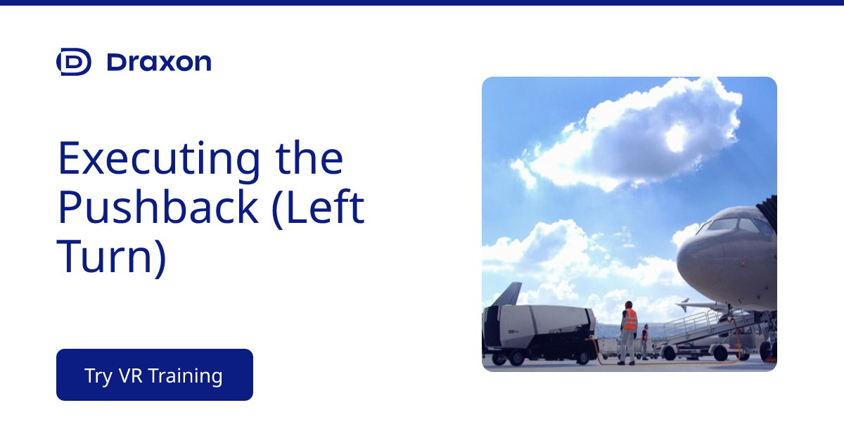 Executing the Pushback (Left Turn) - Pushback (Towbar) | Draxon