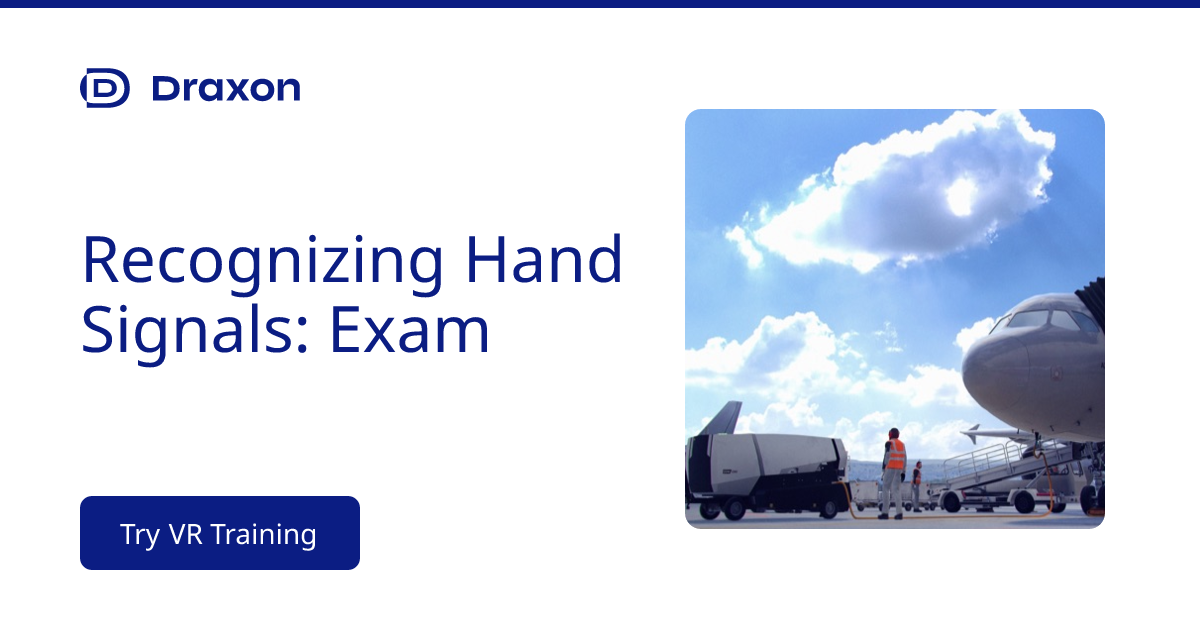 Recognizing Hand Signals: Exam - Hand Signals | Draxon